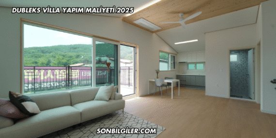 Dubleks Villa Yapım Maliyeti 2025