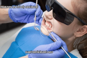Trabzon En İyi Diş Hekimleri