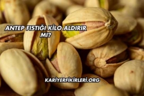 Antep Fıstığı Kilo Aldırır mı?